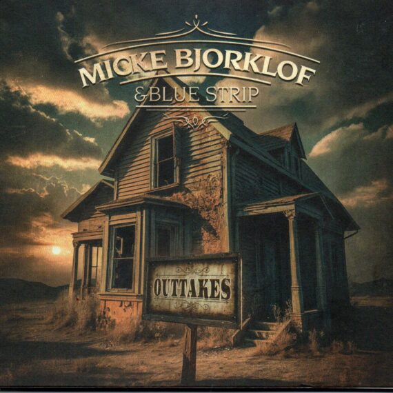 Micke Bjorklof "Outtakes"