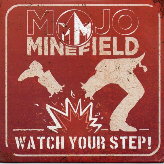 Mojo Minefield "Watch Your Step!"