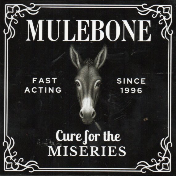 Mulebone "Cure For The Miseries"