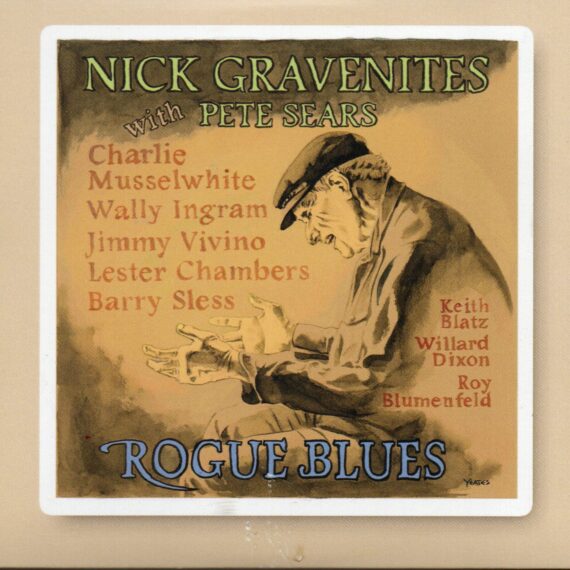 Nick Gravenites With Pete Sears "Rogue Blues"