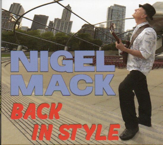 Nigel Mack "Back In Style"