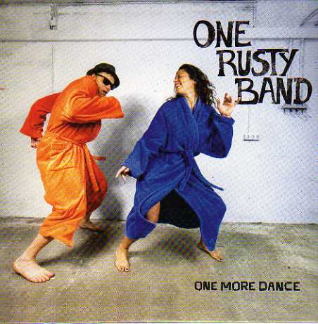 One Rusty Band One More Dance
