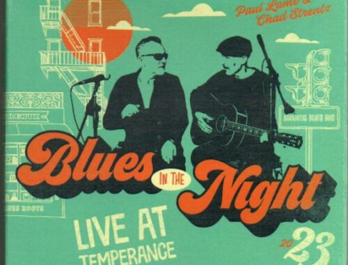 Paiil Lamb & Chad Strentz "Blues In The Night"