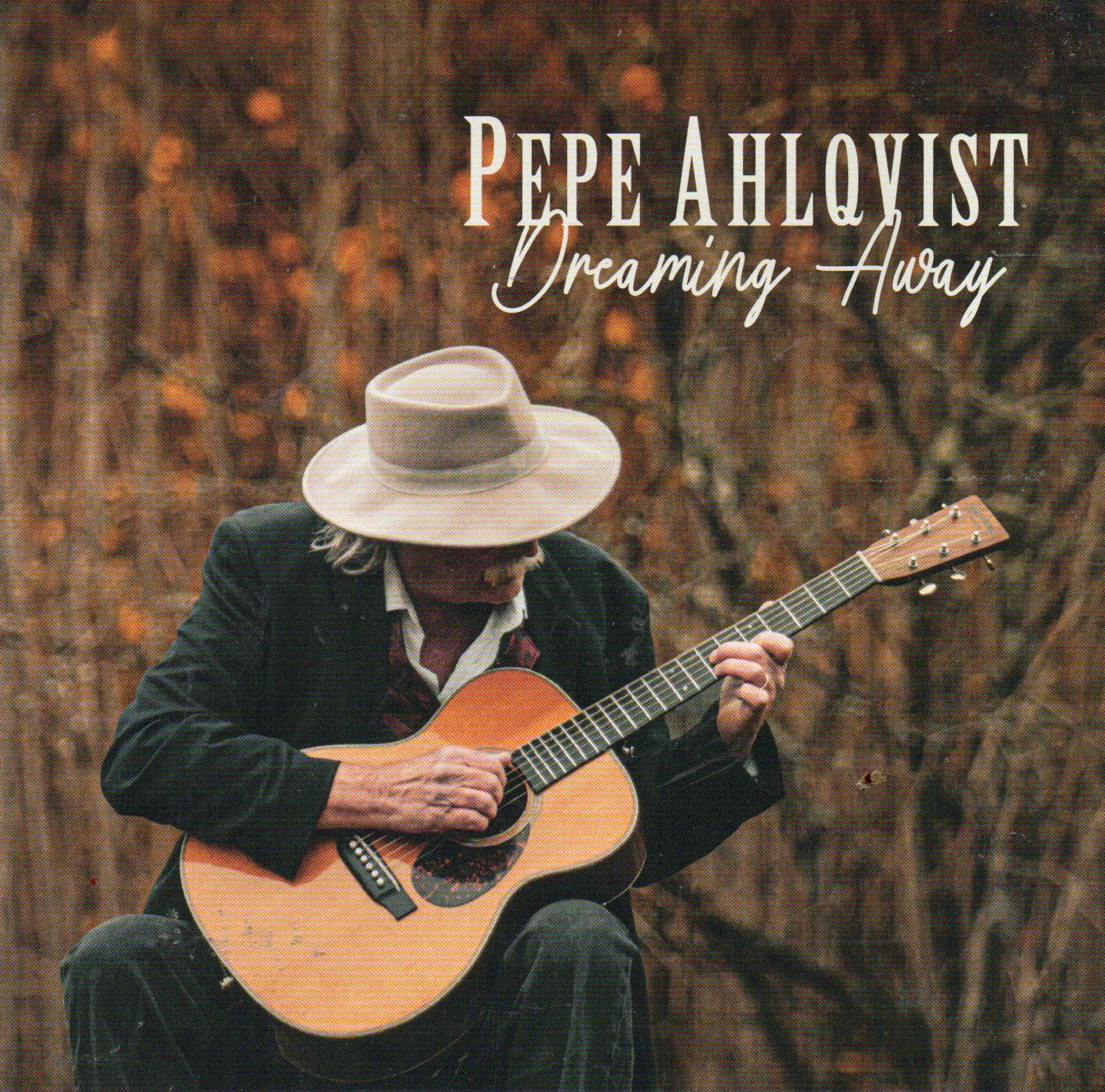 Pepe Ahlqvist "Dreaming Away"