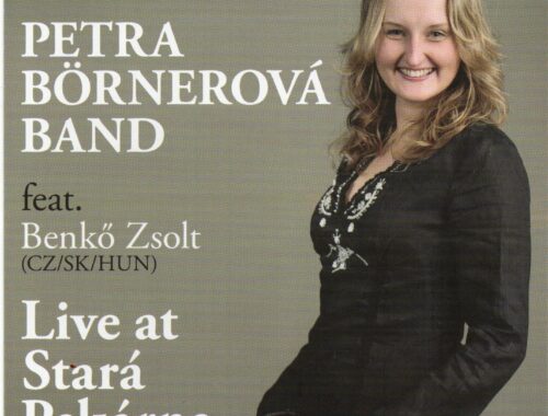 Petra Börnerová Band "Live At Stará Pekárna"