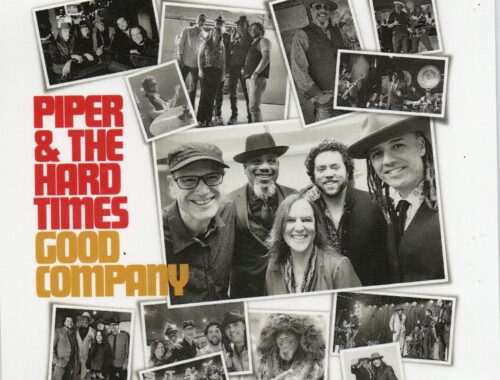 Pipper & The Hard Times "Good Company"