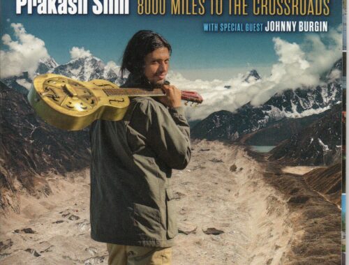 Prakash Slim "8000 Miles To The Crossroads"