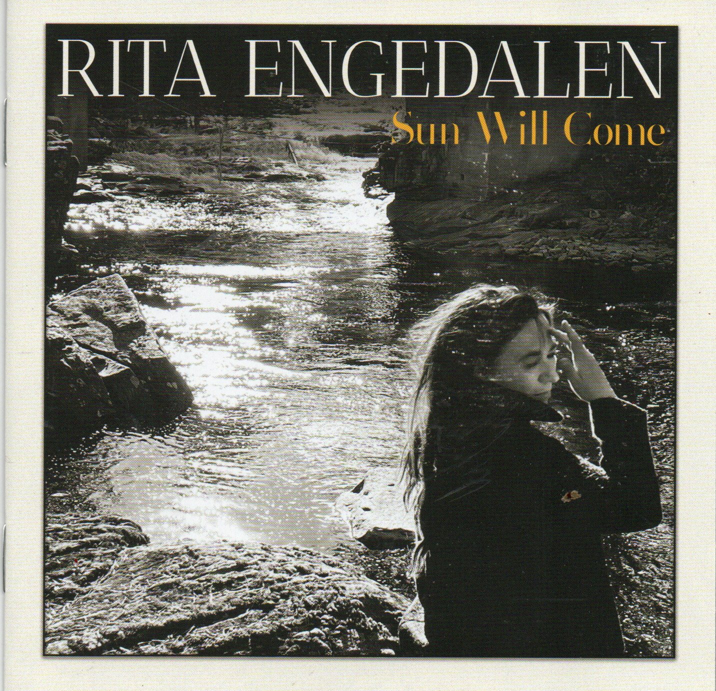 Rita Engedalen "Sun Will Come"