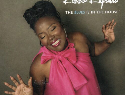 Robbin Kapsalis "The Blues Is In The House"