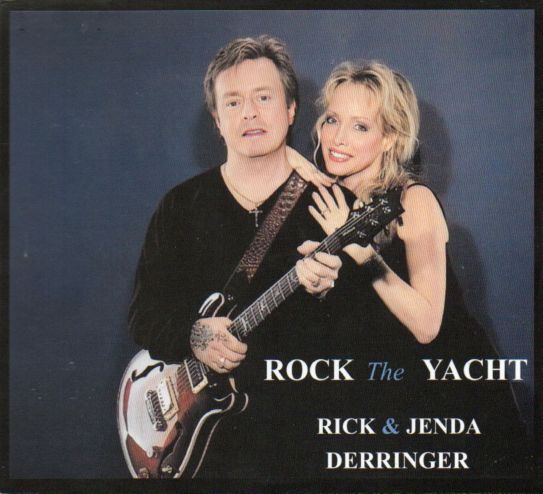 Rock & Jenda Derringer "Rock The Yacht"