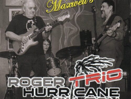 Roger "Hurricane" Wilson Trio "Live From Maxwell's"