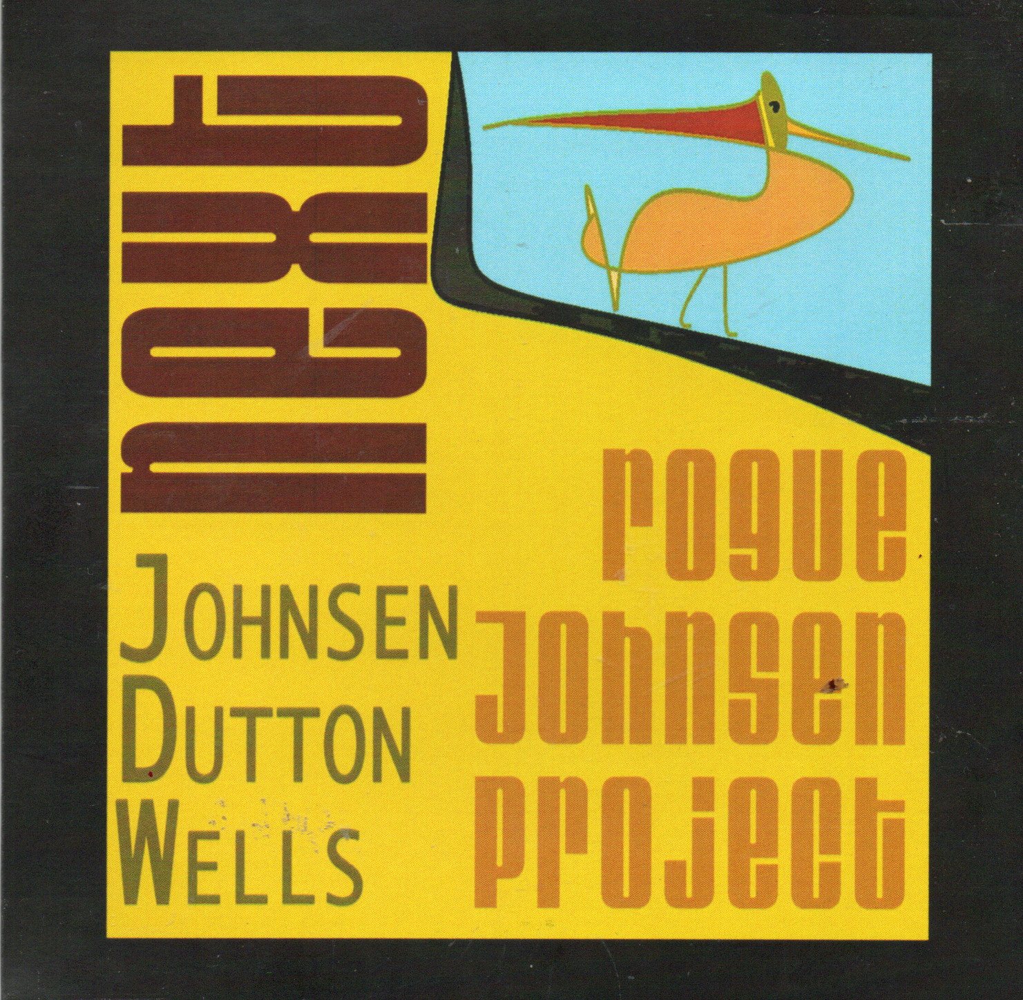 Rogue Johnson Project "NEXT!"