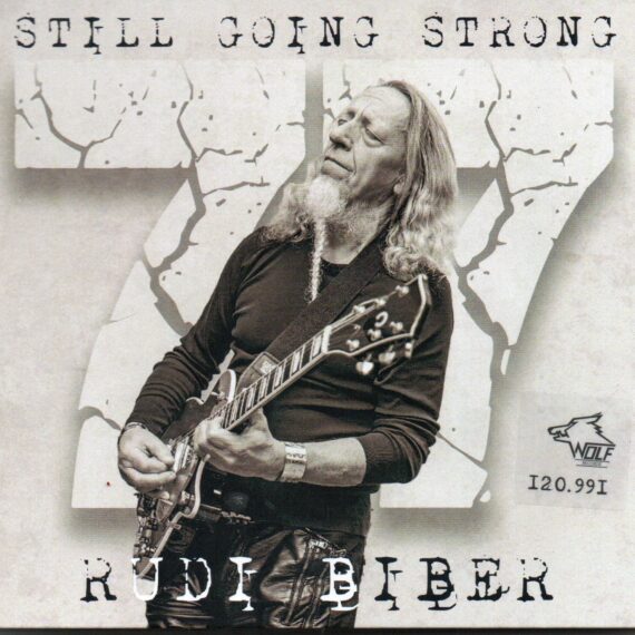 Rudi Biber "Still Going Strong"