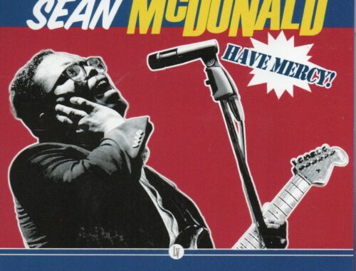 Sean McDonald "Have Mercy!"