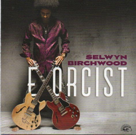 Selwyn Birchwood "Exorcist"