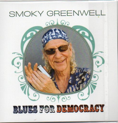 Smoky Greenwell "Blues For Democracy"