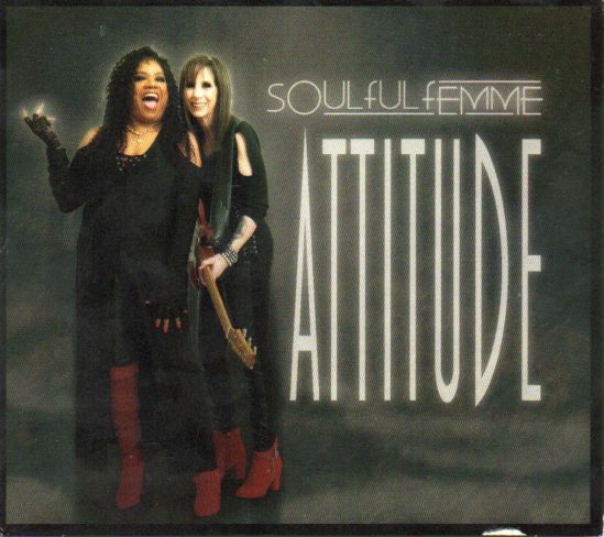 Soulful Femme "Attitude"