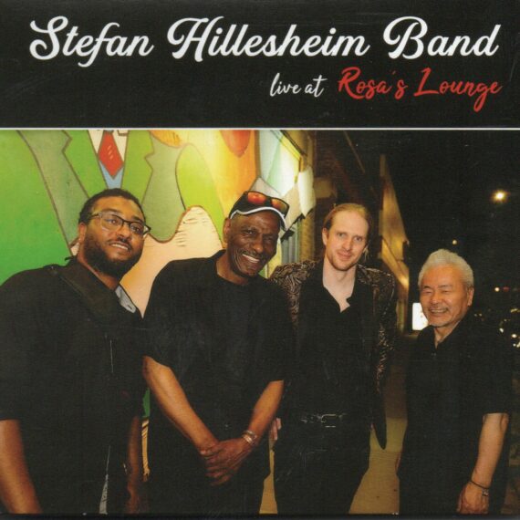 Stefan Hillesheim Band "Live At Rosa's Lounge"