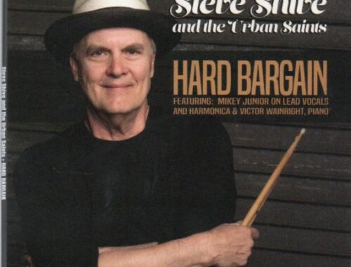 Steve Shive & The Urban Saints "Hard Bargain"