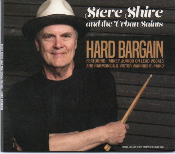 Steve Shive & The Urban Saints "Hard Bargain"