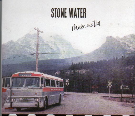 Stone Water "Make Me Try"