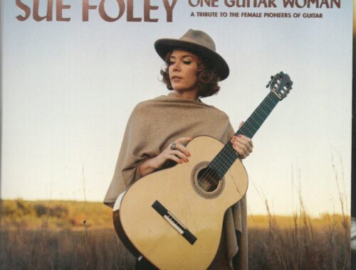 Sue Foley "One Guitar Woman"