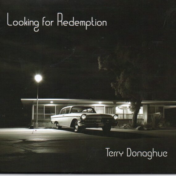 Terry Donaghue "Looking For Redemption"