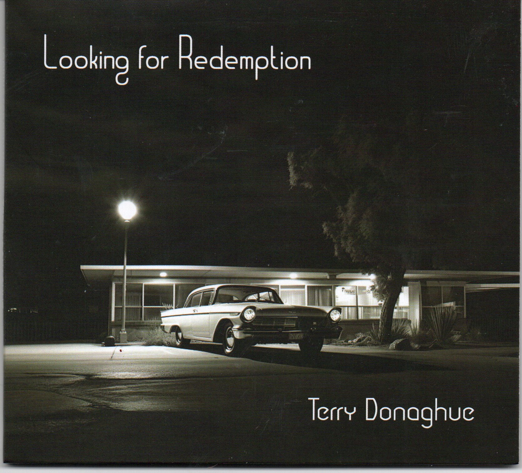 Terry Donaghue "Looking For Redemption"