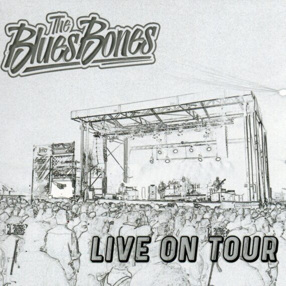 The Blues Bones "Live On Tour"