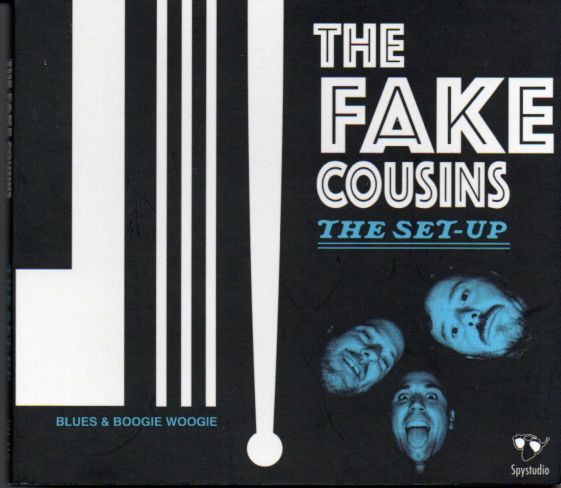 The Fake Cousins "The Set-Up"