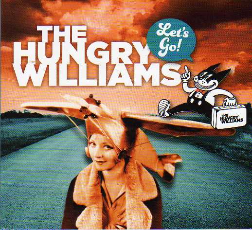 The Hungry Williams. Let's Go!