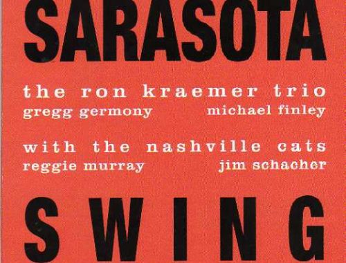 The Ron Kraemer Trio Eith The Nashville Cats. Sarasota Swing