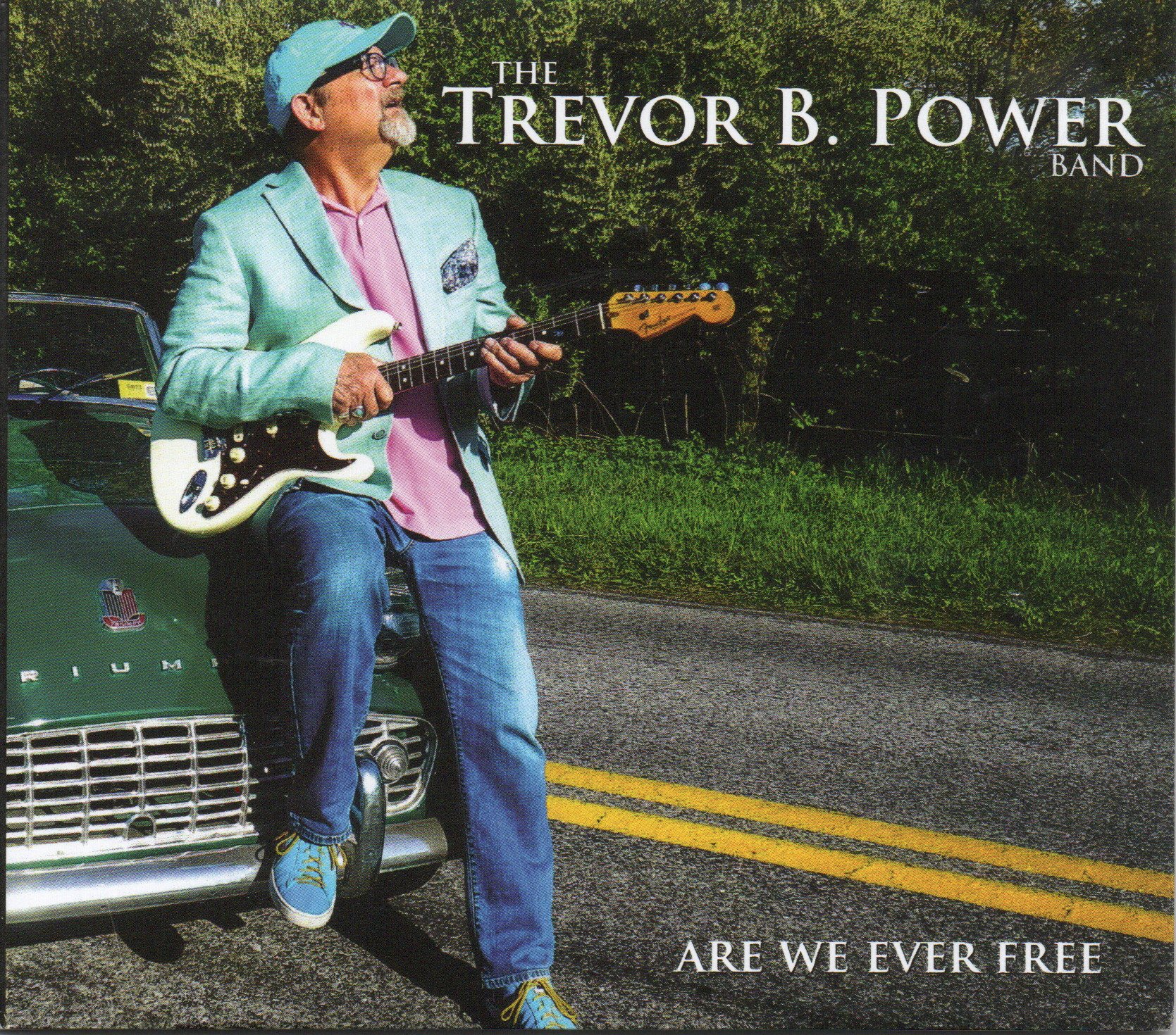 The Trevor B. Power Band "Are We Ever Free"