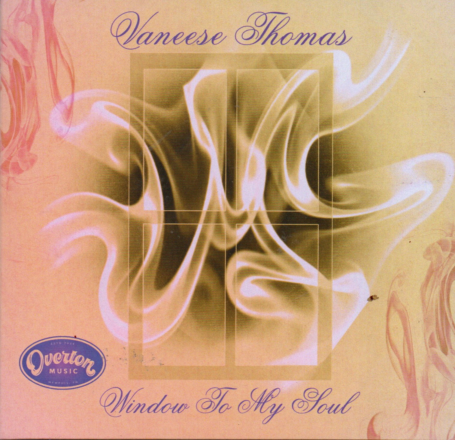 Vaneese Thomas "Window To My Soul"