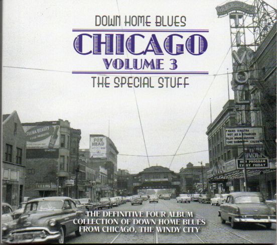 Various Artists "Chicago Volume.3. Down Home Blues. The Special Stuff”