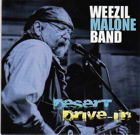Weezy Malone Band "Desert Drive-In"