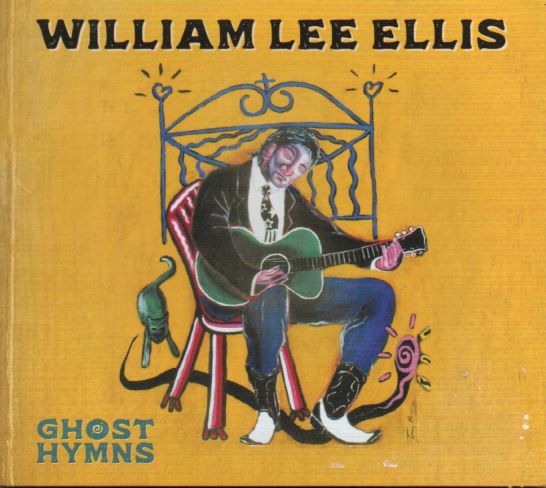 William Lee Ellis "Ghost Hymns"