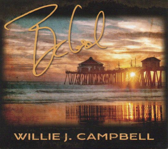 Willie J. Campbell "Be Cool"