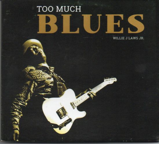 Willie J. Laws Jr. "Too Much"