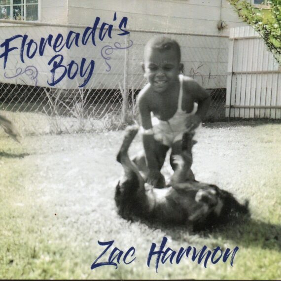 Zac Harmon "Floreada's Boy"