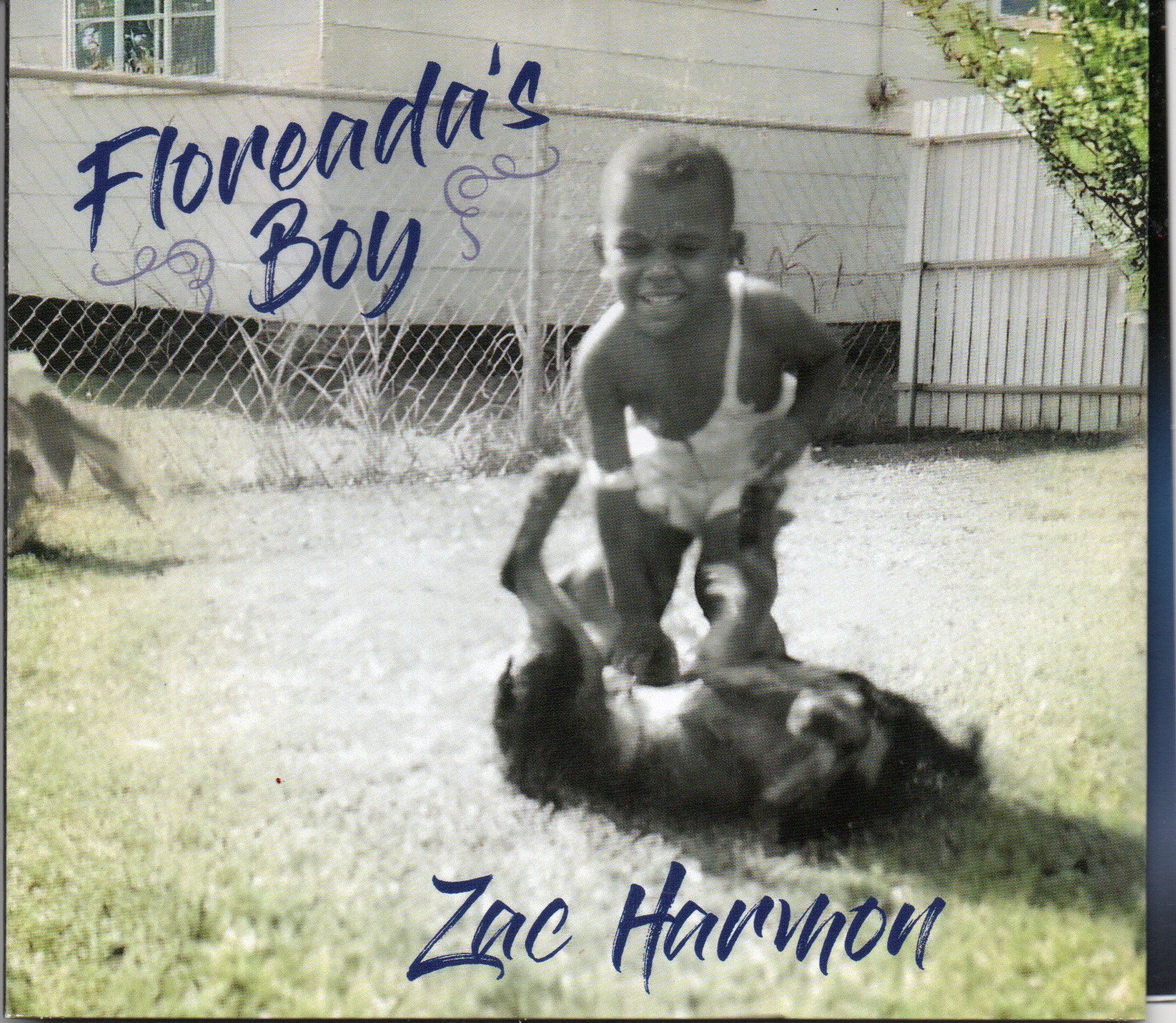 Zac Harmon "Floreada's Boy"